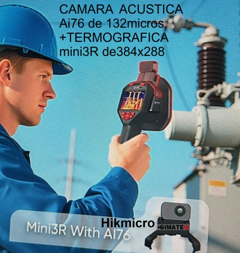 pantalla Camara acustica Hikmicro AI76 fugas o ruido o arco electrico gimateg